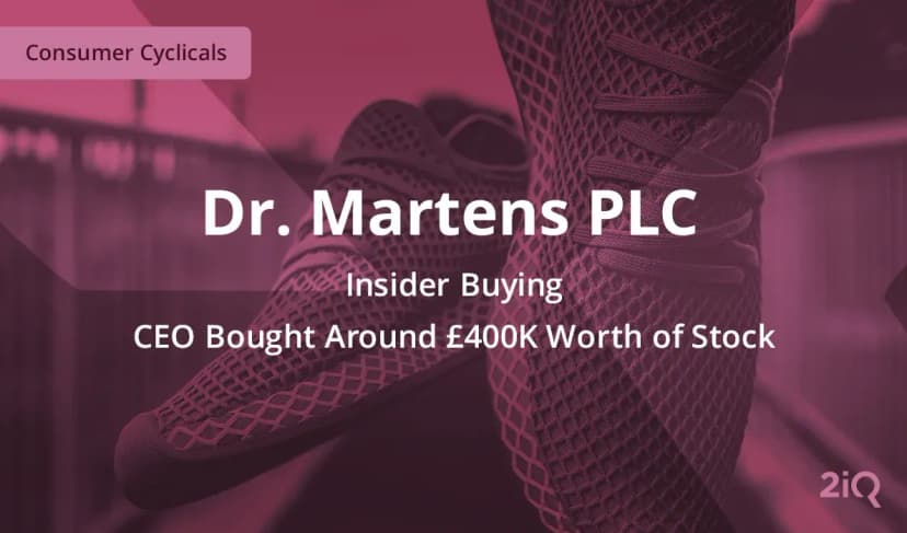 Insider Buying: The CEO of Dr. Martens Just Bought £400K Worth of Stock