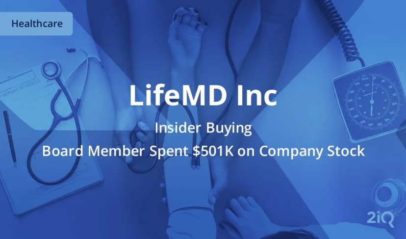 An Insider at LifeMD Inc Just Bought $501K Worth of Stock