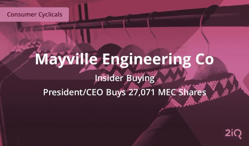 Insider Buying: Mayville Engineering Company CEO Buys $250k Worth of Stock